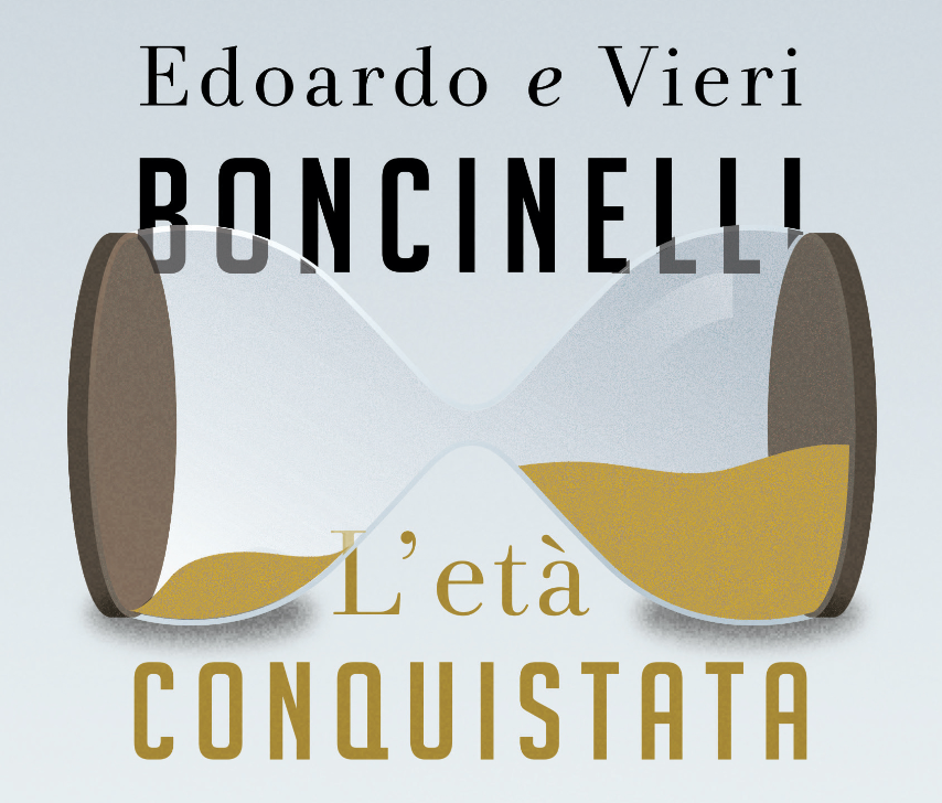 l'età conquistata veri boncinelli edoardo boncinelli